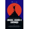 Línguas, lugares e liderança